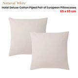 Darrahopens Home & Garden > Bedding Accessorize Pair of  White/Natural Piped Hotel Deluxe Cotton European Pillowcases