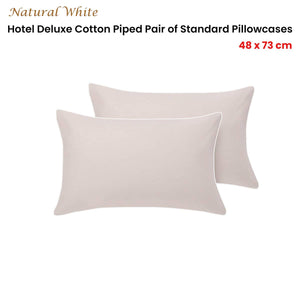 Darrahopens Home & Garden > Bedding Accessorize Pair of  White/Natural Piped Hotel Deluxe Cotton Standard Pillowcases