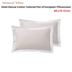 Darrahopens Home & Garden > Bedding Accessorize Pair of  White/Natural Tailored Hotel Deluxe Cotton Standard Pillowcases