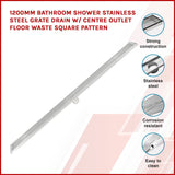 1200mm Bathroom Shower Stainless Steel Grate Drain w/Centre outlet Floor Waste Square Pattern